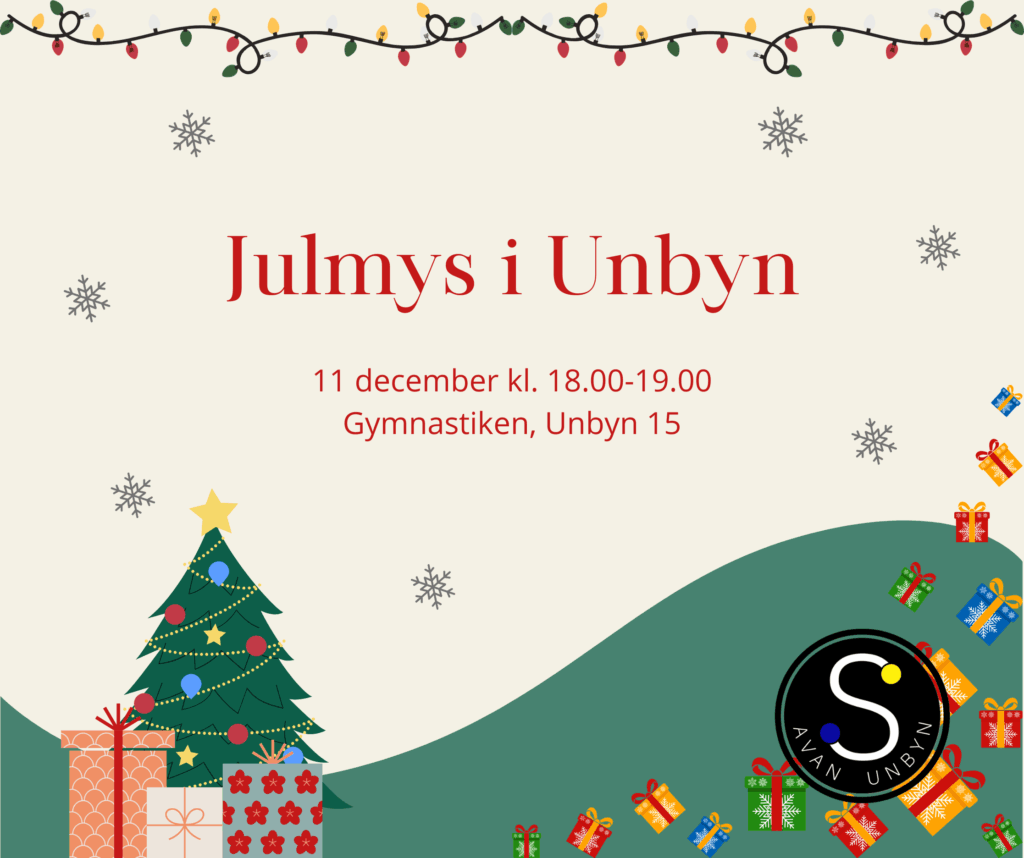 Unbyn Festlig inbjudan med julgran, inslagna julklappar, snöflingor och ljusslingor. Texten annonserar Julmys i Unbyn den 11 december, 18:00-19:00 på Gymnastiken, Unbyn 15. Svan Unbyns logotyp längst ner till höger.