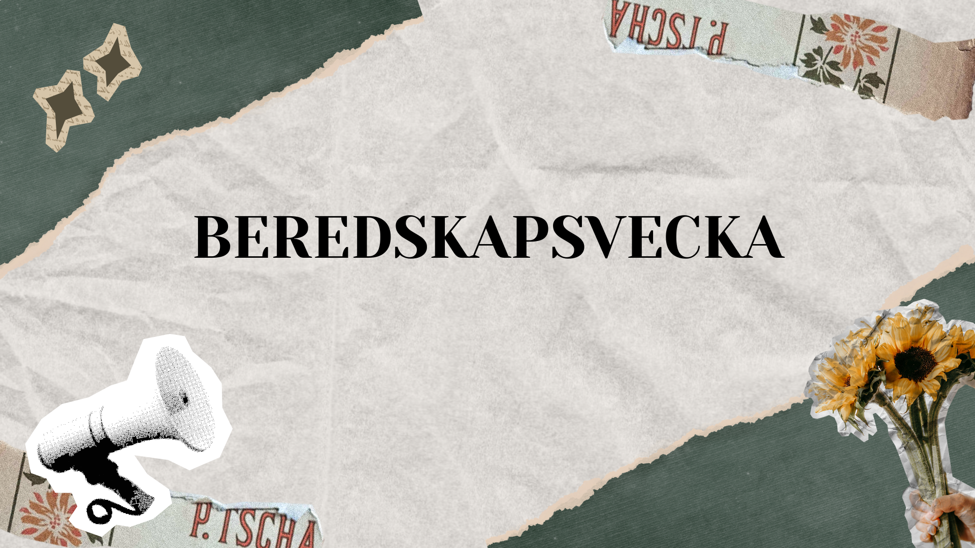 Unbyn Texten ”BEREDSKAPSVECKA” på en bakgrund av rivet papper, med en illustration av en megafon, torkade solrosor i ett glas och pappersbitar i hörnen.